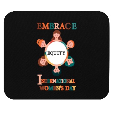 Discover Embrace Equity International Women's Day Mouse Pads