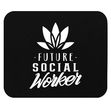 Discover Future Social Worker Job Graduation Work Mouse Pads