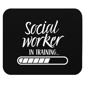Discover Social Worker In Training Graduation Job Work Mouse Pads
