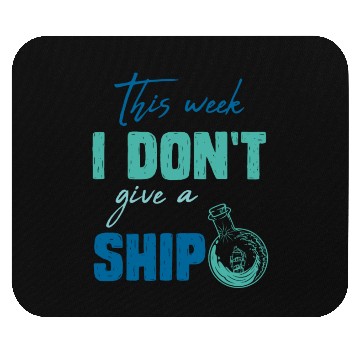 Discover I don't give a ship cruise vacation spring break Mouse Pads