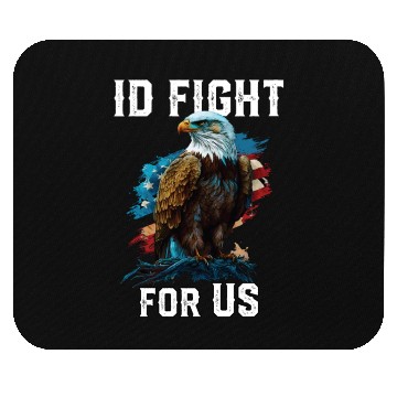 Discover I'd Fight for US American Bald Eagle America USA Mouse Pads