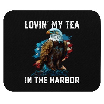 Discover Lovin My Tea In The Harbor Patriotic Tea Drinker Mouse Pads