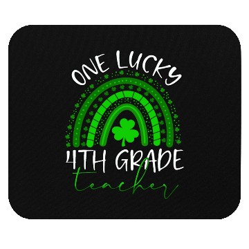 Discover One Lucky 4th Grade Teacher St. Patrick's Day 2022 Mouse Pads
