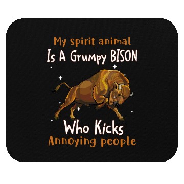 Discover My Spirit animal Is A Grumpy Bison Mouse Pads