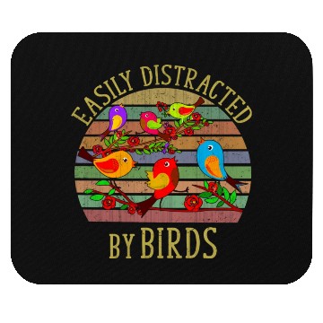 Discover Easily Distracted By Birds 2 Mouse Pads