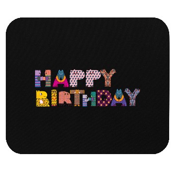 Discover happy birthday Mouse Pads