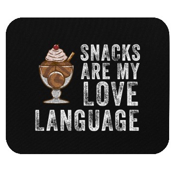 Discover Snacks Are My Love Language Mouse Pads