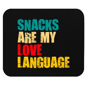 Discover Snacks Are My Love Language Mouse Pads