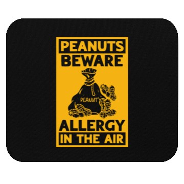 Discover Peanuts Beware Allergy In The Air Peanut Allergic Mouse Pads