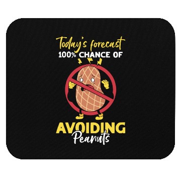 Discover Today's Forecast 100% Chance Of Avoiding Peanuts Mouse Pads