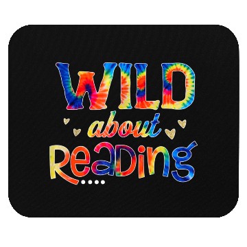 Discover Wild About Reading Tie Dye Reading Books Funny Mouse Pads