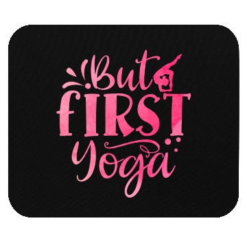 Discover But First Yoga Mouse Pads