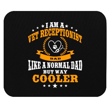 Discover Funny Vet Receptionist Dad Mouse Pads