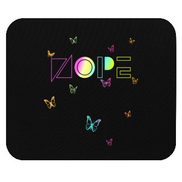 Discover NOPE - don't be a yes person! Mouse Pads