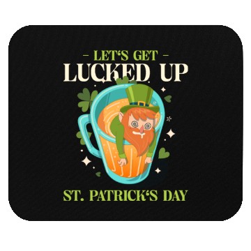 Discover Let's Get Lucked Up St Patrick's Day Mouse Pads