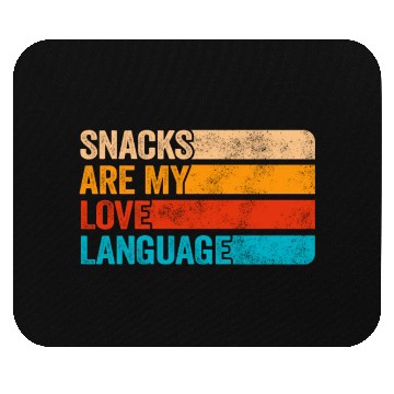 Discover Snacks Are My Love Language Mouse Pads
