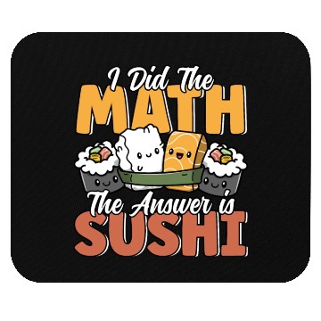 Discover Funny Sushi Math Cute Kawaii Japanese Cuisine Mouse Pads