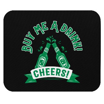 Discover Buy Me A Drink Mouse Pads
