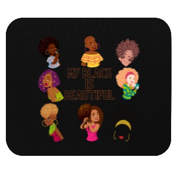 Discover My Black Is Beautiful Mouse Pads