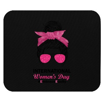 Discover International Women's Day 2023 Embrace Equity Mouse Pads