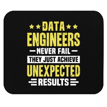 Discover Data Engineer Engineering Funny Design Never Fail Mouse Pads