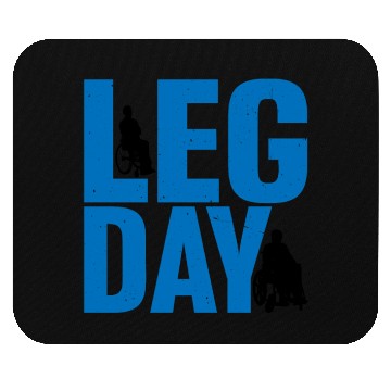 Discover Leg Day Handicapped Wheelchair 24 Mouse Pads