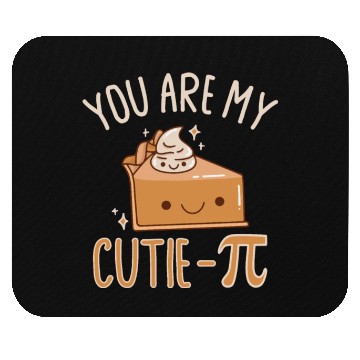 Discover You Are My Cutie Pie Pi Day 2023 Math Mouse Pads