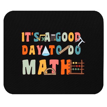 Discover It's A Good Day To Do Math Funny Back To School Mouse Pads