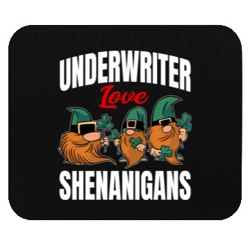 Discover Funny Underwriter St. Patricks Day Shenanigans Mouse Pads