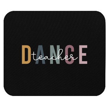 Discover Dance Teacher Retro Mouse Pads Ballet Dance