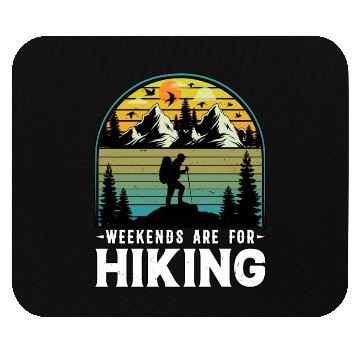 Discover Weekends Are For Hiking Nature Camping Mouse Pads