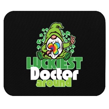 Discover Luckiest doctor around Saint Patrick's Day Mouse Pads