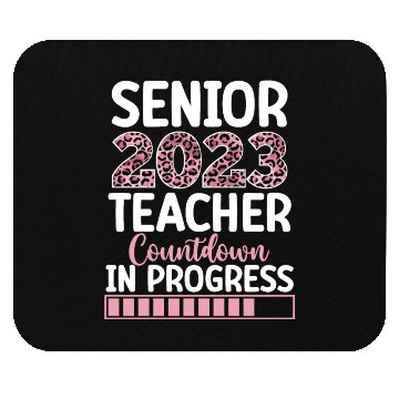 Discover Senior 2023 Teacher Countdown In Progress Leopard Mouse Pads