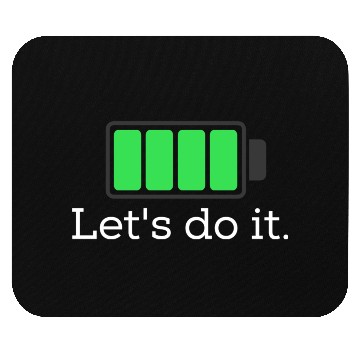 Discover Be positive.. Let's do it! Mouse Pads