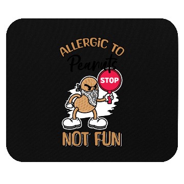 Discover Allergic To Peanuts Not Fun Peanut Allergic Mouse Pads
