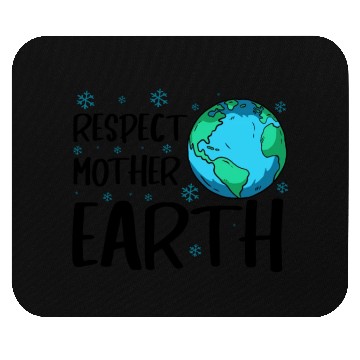 Discover Respect Mother Earth Nature Environment Awareness Mouse Pads
