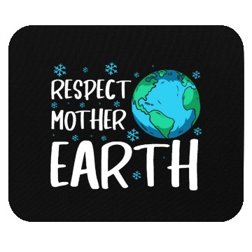Discover Respect Mother Earth Nature Environment Awareness Mouse Pads