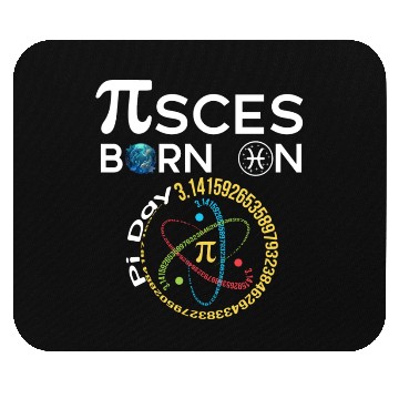 Discover Pi Day Birthday Baby Born on Pi Day Pisces Mouse Pads