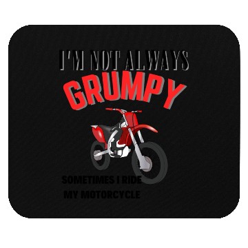 Discover I m Not Always Grumpy Mouse Pads