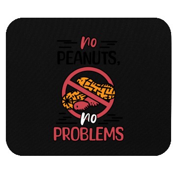 Discover No Peanuts No Problems Peanut Allergic Mouse Pads