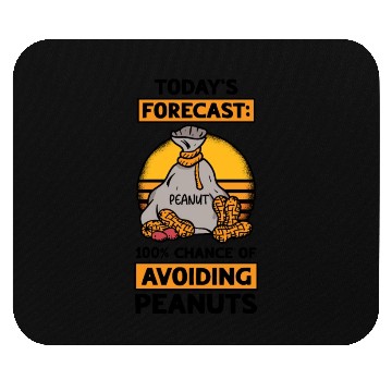 Discover Today's Forecast 100% Chance Of Avoiding Peanuts Mouse Pads
