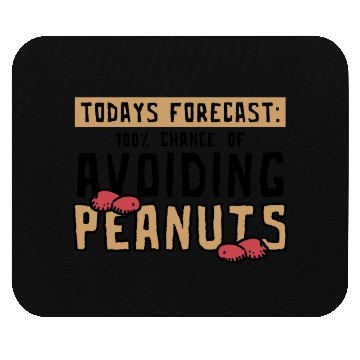 Discover Today's Forecast 100% Chance Of Avoiding Peanuts Mouse Pads