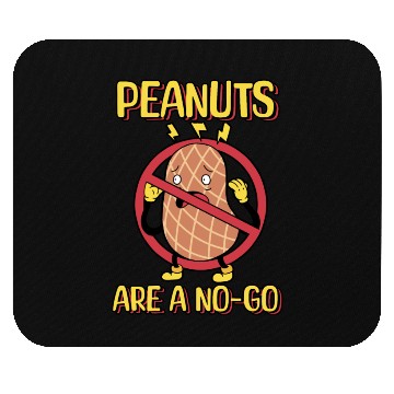 Discover Peanuts Are A No-Go Peanut Allergic Mouse Pads
