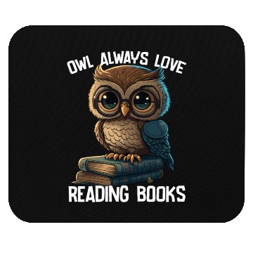 Discover Owl Always Love Reading Books Mouse Pads