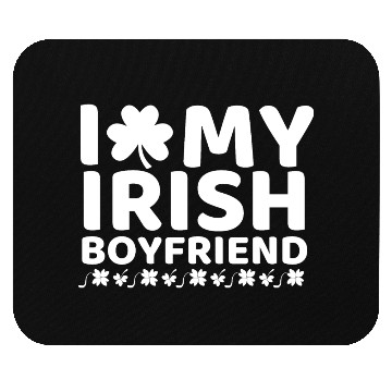 Discover i love my boyfriend st patricks day Mouse Pads