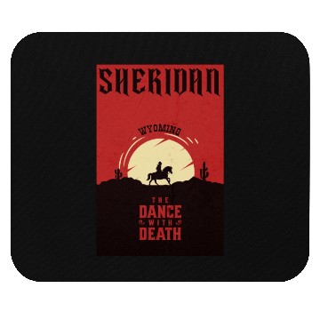 Discover Sheridan Wyoming wild west town Mouse Pads