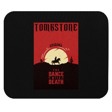 Discover Tombstone Arizonna wild west town Mouse Pads
