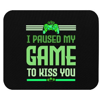 Discover I Paused My Game To Kiss You Irish Retro Gamer Mouse Pads