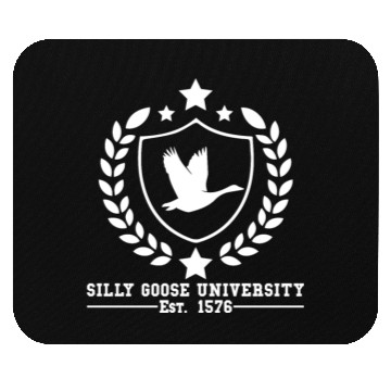 Discover Silly Goose University Established 1576 Goose Mouse Pads