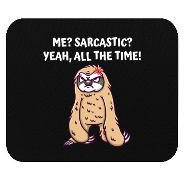 Discover Me Sarcastic Yeah All the Time Funny Nerd Humor We Mouse Pads